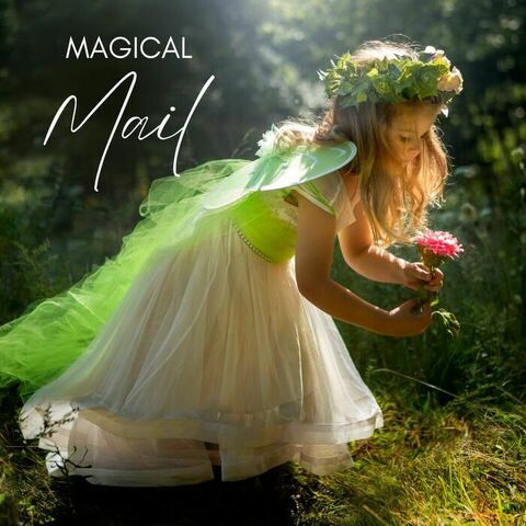 Magical Mail - Enchanting Letters and Invitation Templates from the Fairies and their friends by Sparkle & Spell Co.